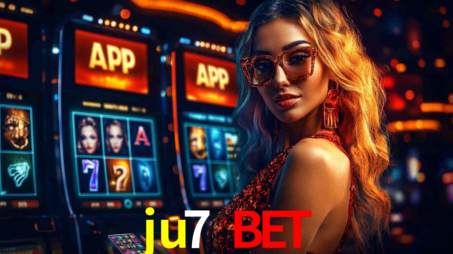 Benefícios do App ju7 bet